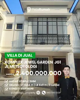 DIJUAL VILLA  JL METEOROLOGI RAYA KOMPLEK JEWEL GARDEN DAERAH CEMARA