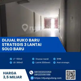Dijual Cepat Ruko Baru Strategis 3 Lantai di Solo Baru luas 150m2