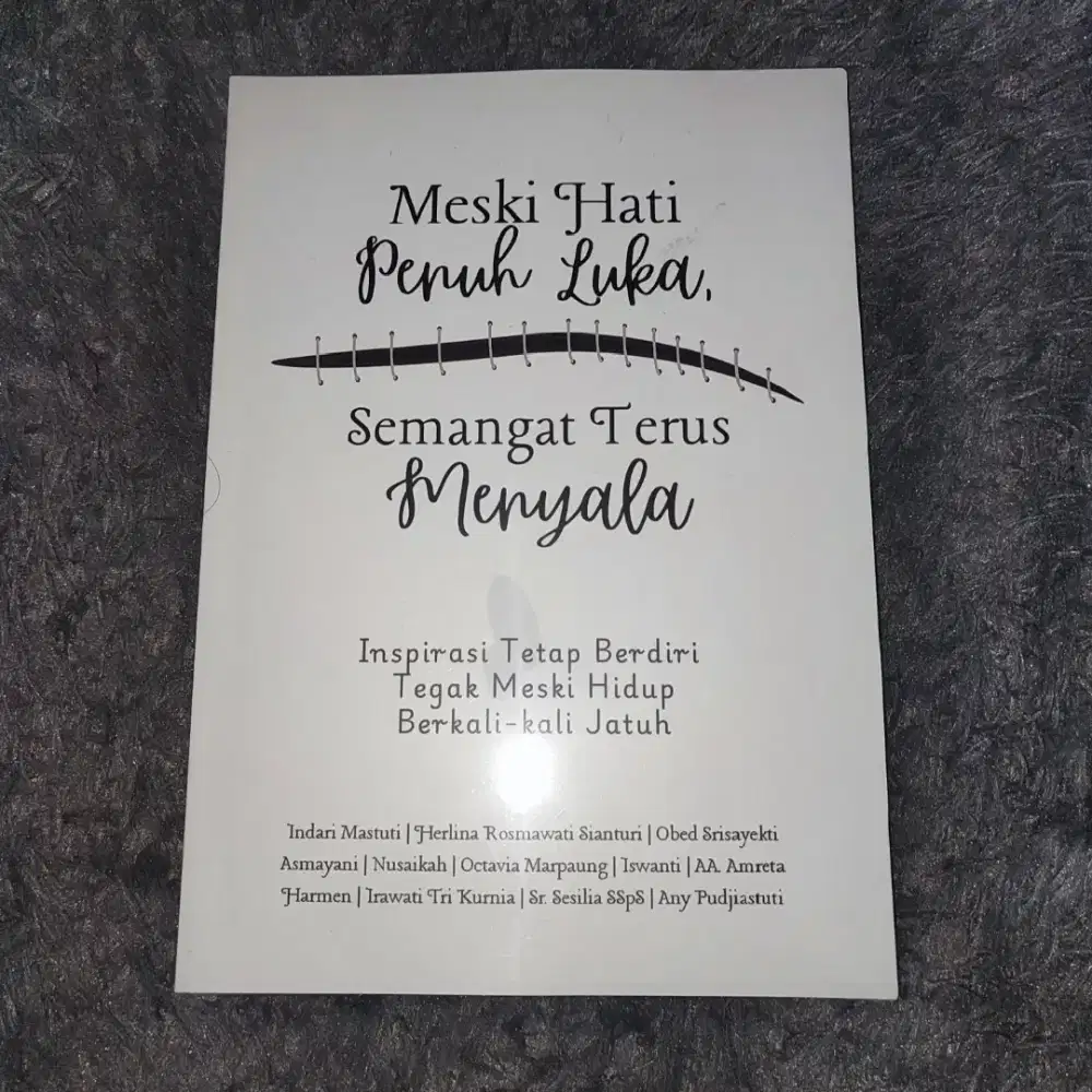 Buku Original Meski Hati Penuh Luka, Semangat Terus Menyala | Godean