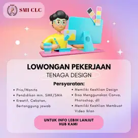 Dicari Tenaga Design dan Bisa buat video promosi