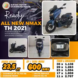 DP 600 CASH KREDIT YAMAHA NMAX NEW TH 2021 UNIT MULUS BERGARANSI