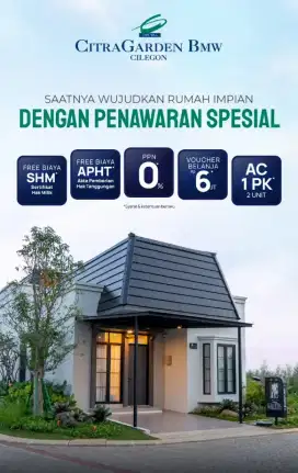 Citra Garden BMW Cilegon booking 5jt langsung akad