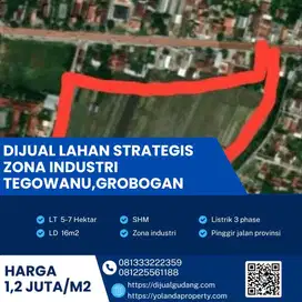 Dijual Lahan Strategis Zona Industri Tegowanu,Grobogan Luas 7 Ha