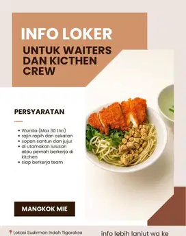 Waiters untuk Kedai Mangkok Mie sudirman indah
