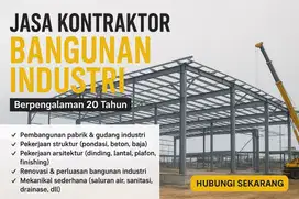 Jasa Kontraktor Bangunan Industri – Berpengalaman 20 Tahun