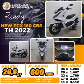 PROMO DP 600 HONDA NEW PCX 160 CBS TH 2022 UNIT MULUS BERGARANSI