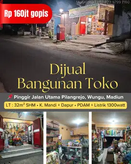 Dijual Bangunan Toko Pinggir Jalan Utama Pilangrejo Madiun