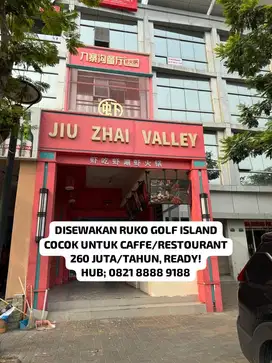RUKO GOLF ISLAND LOKASI STRATEGIS, COCOK UNTUK RESTO/CAFFE, READY!