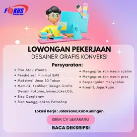 DIBUTUHKAN SEGERA DESAIN GRAFIS & PENJAHIT KONVEKSI