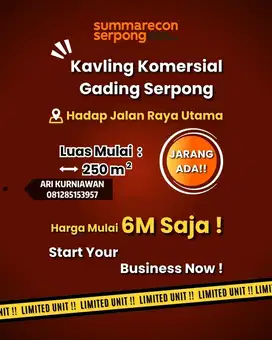 Kavling komersial hadap jalan raya utama gading serpong 6M! jarang ada