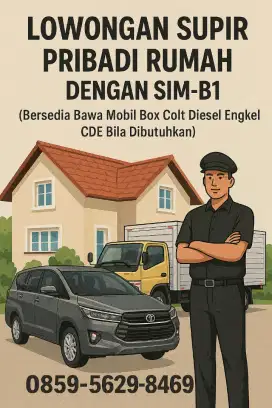 LOKER DRIVER/SUPIR RUMAH YANG BISA SERABUTAN BAWA BOX CDE BILA PERLU