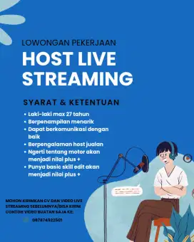 DI CARI HOST LIVE STREAMING PRIA LOWONGAN KERJA COWOK