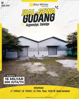 Dijual Gudang Luas & Strategis di Argomulyo Salatiga untuk Bisnis Anda