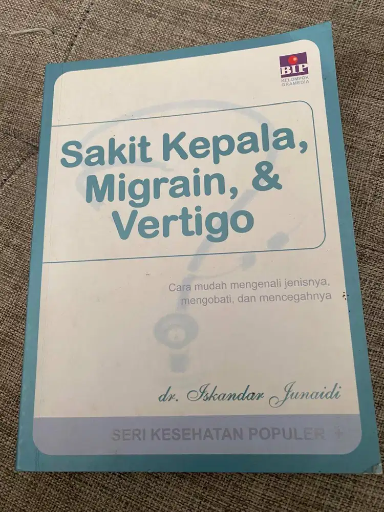 SERI KESEHATAN POPULER - SAKIT KEPALA MIGRAIN VERTIGO –PRELOVED