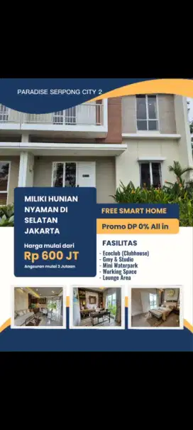 Rumah Baru Siap Huni DP 0, Paradise Serpong City 2 Rumah Samping Mall