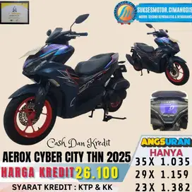 AEROX CYBER CITY TERMURAH CASH/KREDIT PROMO UNIT LAINYA KLIK PROFIL
