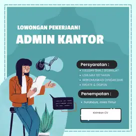 Di butuhkan Segera staf Admin kantor