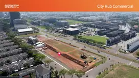 Kavling Komersial City Hub, Lokasi Strategis di Gading Serpong