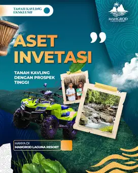 Aset Investasi Kavling Resort ekslusif dengan Laguna Alami