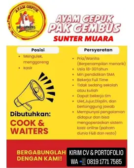 LOKER TUKANG ULEK & HELPER AYAM GEPUK PAK GEMBUS SUNTER