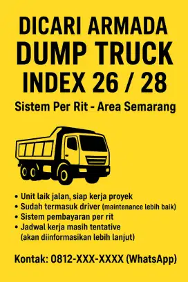 Dicari Armada DumpTruck Index20/26 / 28–Sistem Per Rit–Area Semarang