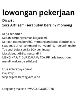 CARI 1 Orang ART SEMI SERABUTAN BERSIH2 MOMONG