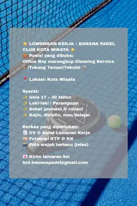 Dicari Officeboy/girl untuk Lapangan Padel terletak di Kota Wisata