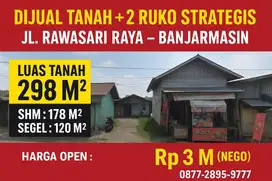 DIJUAL TANAH + 2 RUKO JL. RAWASARI RAYA - BANJARMASIN