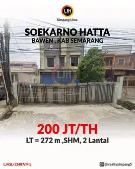 Ruko Strategis di Jalan Soekarno Hatta Bawen dekat Indomaret
