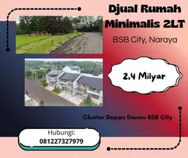 Rumah Minimalis Cluster Depan Danau BSB City Naraya 2LT Siap Huni