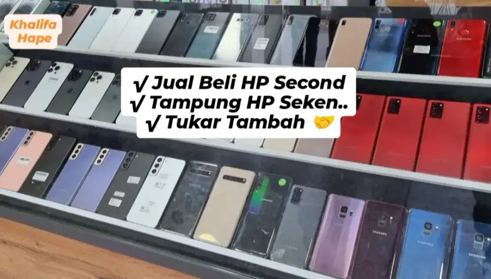 Jual Beli HP Second. Tampung Hp Seken