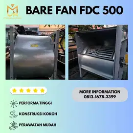 RECOMMENDED Bare Fan FDC 500 di Lumajang