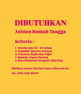 Dibutuhkan Asisten Rumah Tangga ART