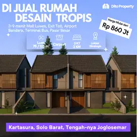 Rumah Sultan 2 Lt di Kartasura Solo, Desain Tropis 75/125m, Best Price