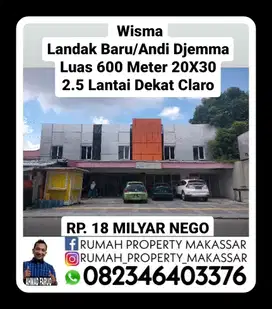 Wisma Landak Baru/Andi Djemma Luas 600 Meter 20X30 2.5 Lantai Dekat Cl