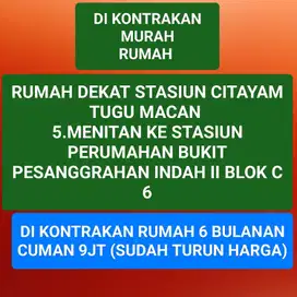 Kontrakan Rumah dekat ke Stasiun Citayam 5 menitan
