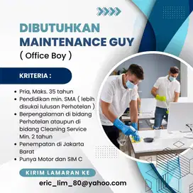 Dibutuhkan Maintenance Guy ( Office Boy )