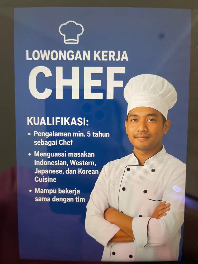 Dicari Chef pengalaman min 5 thn.Selama iklan masih ada bisa kirim CV