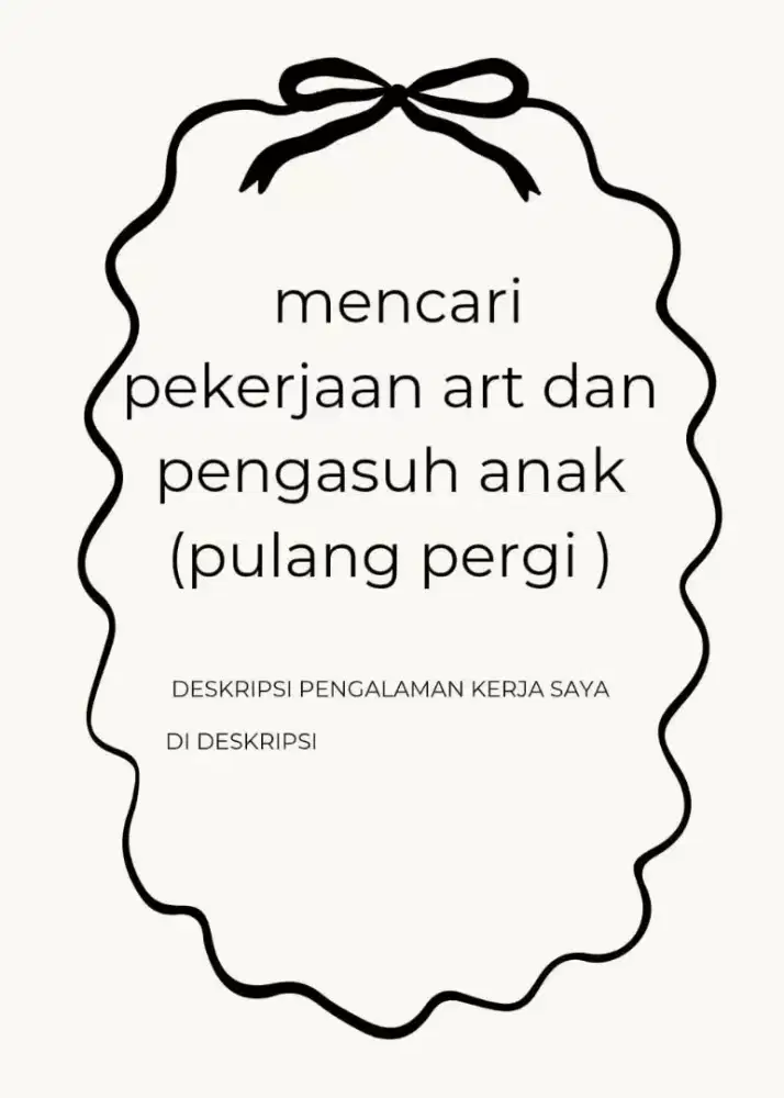 Mencari pekerjaan art dan momong anak (pp)