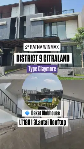 Dijual Rumah Baru Gress District 9 Citraland CLAYMORE Superior