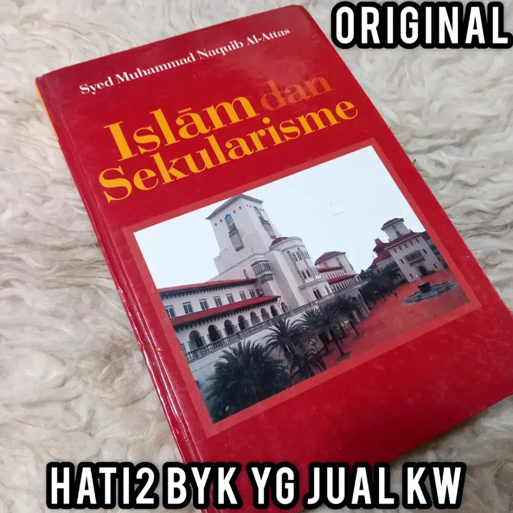 ORI LANGKA islam dan sekularisme naquib al attas islam and secularism