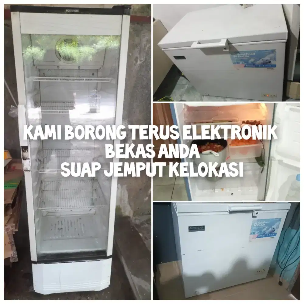 Kami Bayarin Lagi Kulkas, freezer bekas dan elektronik bekas anda