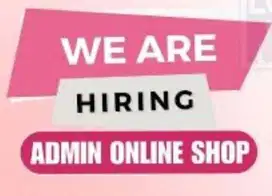 LOWONGAN ADMIN OLSHOP GREEN LAKE CITY