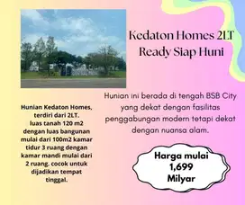 Hunian Minimalis Tengah Kota BSB Kedaton 2LT Ready Harga 1M an