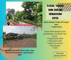 Tanah SHM Siap Bangun Harga Dibawah NJOP 1130 Semarang Kota