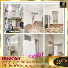 DISEWA RUMAH 2 Lantai di Gading Serpong Arcadia  Kelapa Dua -Tangerang
