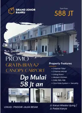 PROMO DP MULAI 58 JT RUMAH SIAP HUNI DI JOHOR