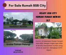 Rmh 2LT DJUAL BSB Tengah Kota GTP Kedaton Beranda Bali Dkt Mall Uptown
