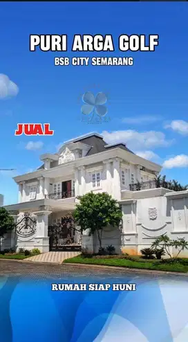 RUMAH SUPER MEWAH, PURI ARGA GOLF BSB CITY SEMARANG
