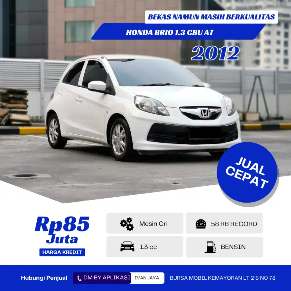 { TDP 5 JUTA } HONDA BRIO 1.3 CBU AT 2012